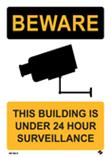 Beware - This Building is Under 24 Hour Survelliance